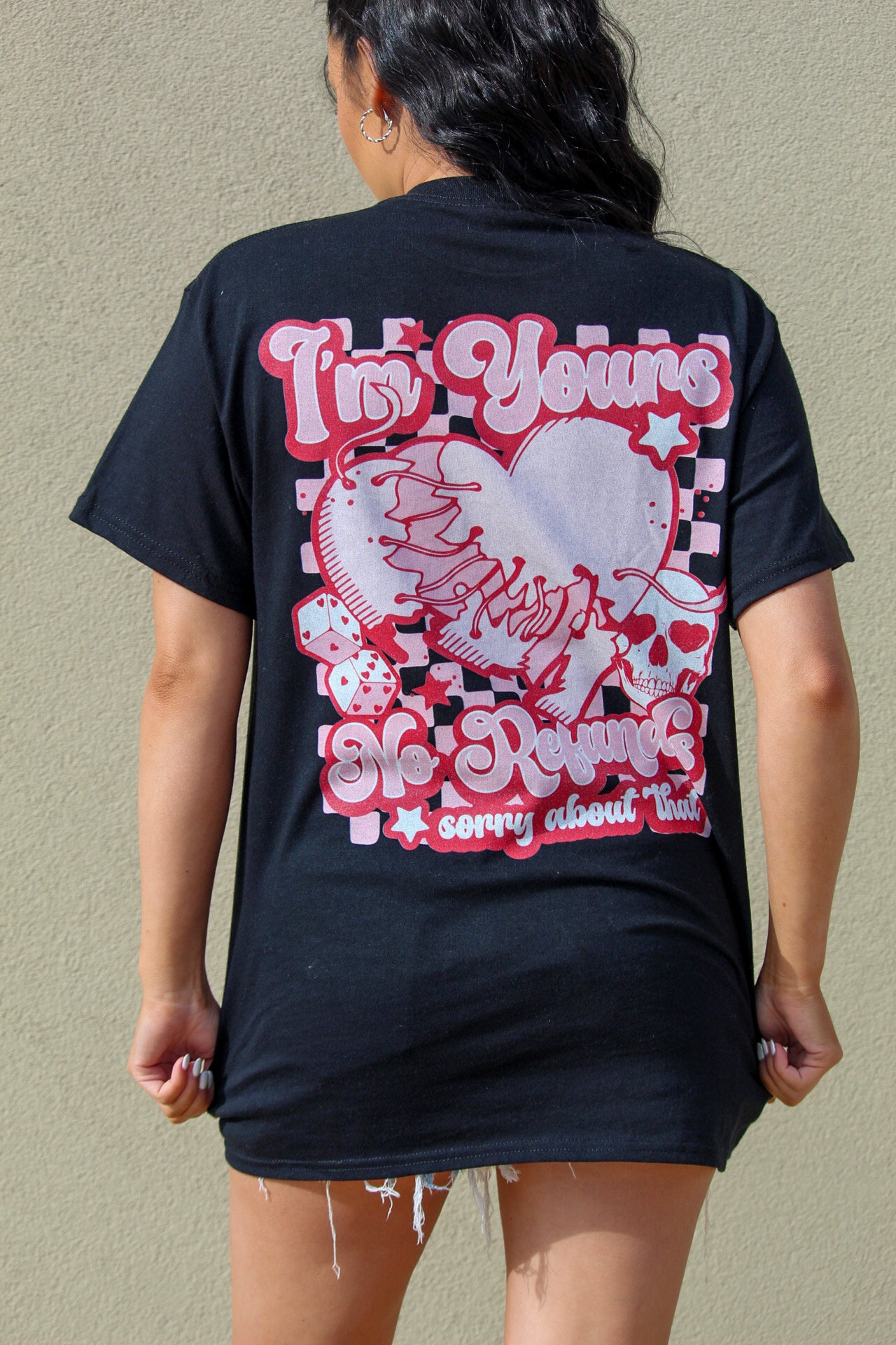 I'm Yours No Refunds Tee
